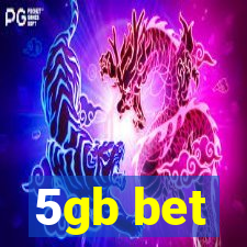 5gb bet